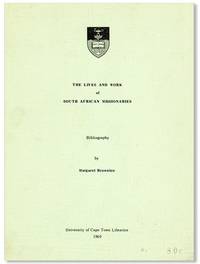 The Lives and Work of South African Missionaries: Bibliography