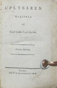 Uplysaren utgifven af Carl från Carlsholm. Första…