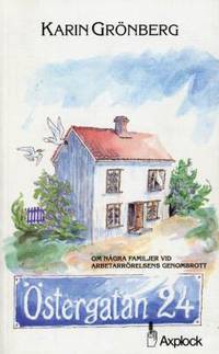 Östergatan 24. Om några familjer vid…
