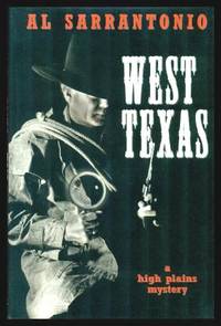 WEST TEXAS - A High Plains Mystery by Sarrantonio, Al - 2001