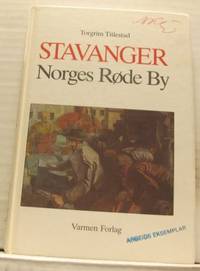 Stavanger - Norges røde by.