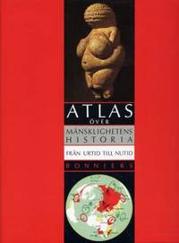 Atlas över mänsklighetens historia från urtid…
