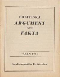 Politiska argument och fakta. Våren 1955.