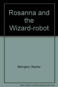 image of Rosanna and the Wizard-robot
