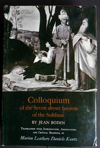 Colloquium of the seven about secrets of the sublime by Bodin, J - 1975