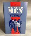 We Need Men: The Union Draft in the Civil War (University of North Carolina Studies)