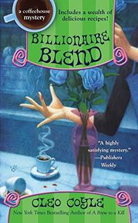 Billionaire Blend: 13 (Coffeehouse Mystery)