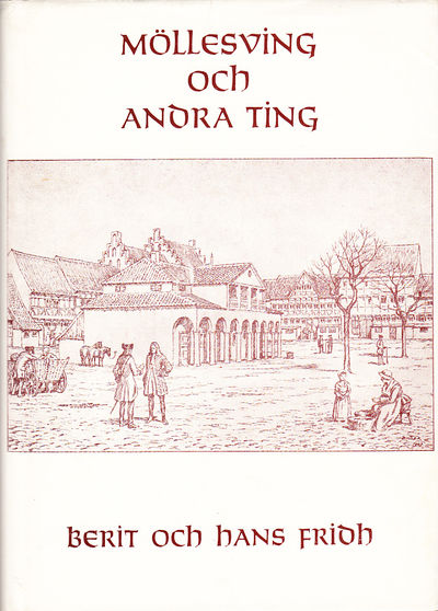 Möllesving och andra ting i Skåne 1650-1750.