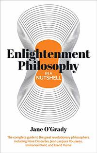 Enlightenment Philosophy In A Nutshell