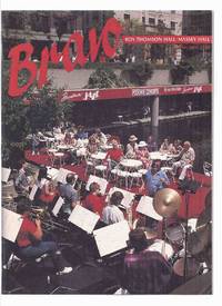 BRAVO magazine:  Roy Thomson Hall / Massey Hall ( Articles / Photos for Anthony Burgess; Robertson Davies; Nana Mouskouri; Oscar Peterson; Tilley Hats; Kathleen Parlow, Maud Powell, Marie Hall; Blyth Spirit; Las Vegas; etc)( 1988 Program / Harbourfront ) by Roy Thomson Hall / Massey Hall; Laurie Payne (ed.) Anthony Burgess; Robertson Davies(related); John Lawrence Reynolds (contributor) - 1988