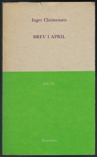 Brev i april. Digte. Med et grafisk arbejde af…