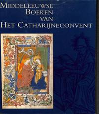 Middeleeuwse Boeken van het Catharijneconvent. by W.C.M WÜSTEFELD - from Frits Knuf Antiquarian Books (SKU: 18997)