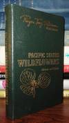 PACIFIC STATES WILDFLOWERS Easton Press Roger Tory Peterson Field Guides