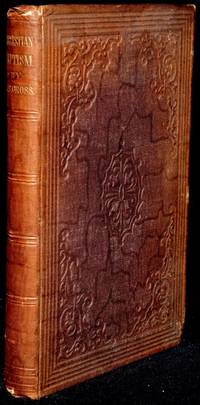 CHRISTIAN BAPTISM; WITH AN INTRODUCTION