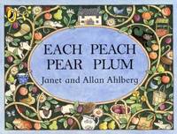 Each Peach Pear Plum board book (Viking Kestrel Picture Books) by Ahlberg, Allan - 1999