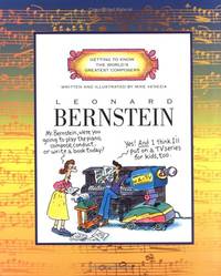 GETTING TO KNOW THE WORLD'S GREATEST COMPOSERS:LEONARD BERNSTREIN (Getting to Know the...