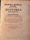 Regiomontani Historia Osrhoena et Edessena ex Numis Illustrata