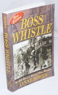 image of Boss whistle, the coal miners of Vancouver Island remember. Revised Edition
