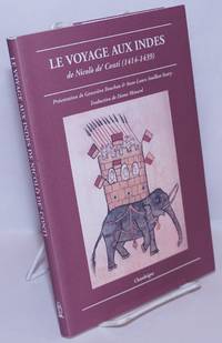 Le Voyage aux Indes de NicolÃ² de&#039; Conti (1414-1439) de de' Conti, NicolÃ²; presented by GeneviÃ¨ve Bouchon & Anne-Laure Amilhat-Szary, translated by Diane MÃ©nard - 2004