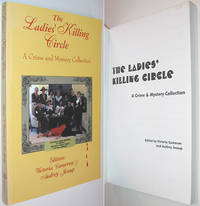 The Ladies&#039; Killing Circle : A Crime and Mystery Collection by Cameron, Victoria; Jessup, Audrey (editors) - 1995