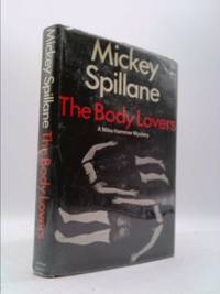 The body lovers by Spillane, Mickey - 1967