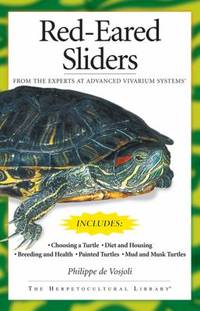 Red-Eared Sliders: From the Experts at Advanced Vivarium Systems (Herpetocultural Library)