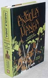 Angola Janga; Kingdom of Runaway Slaves. Translated by Andrea Rosenberg by d'Salete, Marcelo. Kristy Valenti, editor - 2019