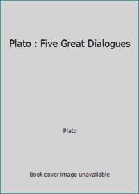 Plato: Five Great Dialogues