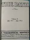 THE PATH: VOLUME II, JULY 1911 - JUNE 1912: A Theosophical Monthly