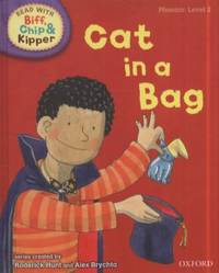 Oxford Reading Tree Read with Biff, Chip, and Kipper: Phonics: Level 2: Cat in a Bag (Read with...