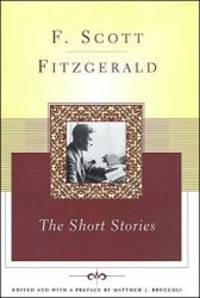 The Short Stories of F. Scott Fitzgerald by F. Scott Fitzgerald - 1998-02-04