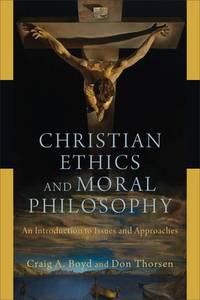 Christian Ethics and Moral Philosophy