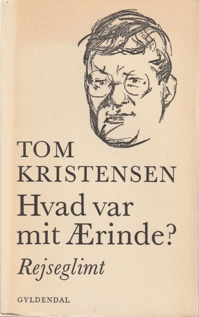 Hvad var mit Ærinde? Rejseglimt. I udvalg ved…