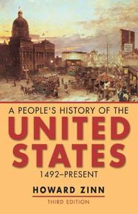 A People's History of the United States: 1492-Present