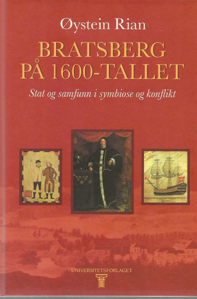 Bratsberg på 1600-tallet. Stat og samfunn i…