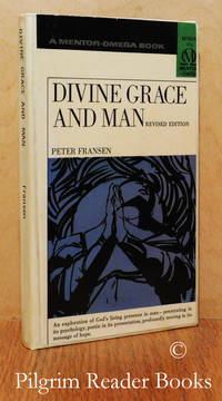 Divine Grace and Man. by Fransen, Peter - 1965