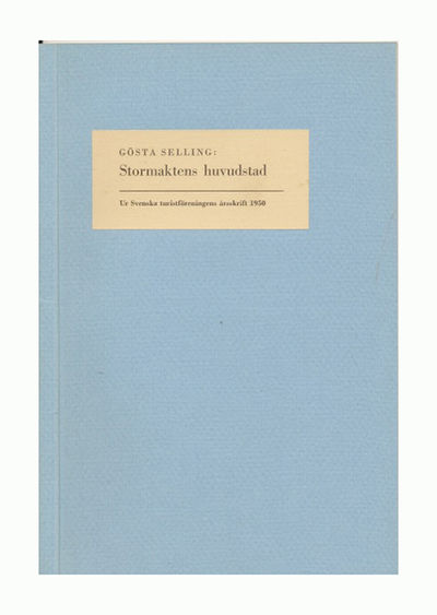 Stormaktens huvudstad. Särtryck ur Svenska…