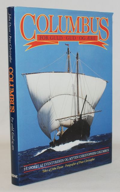 Columbus - for guld, Gud og ære.