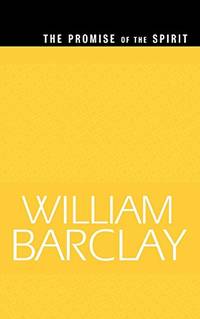 image of The Promise of the Spirit (The William Barclay Library)