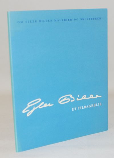 Om Ejler Billes malerier og skulpturer. Et…