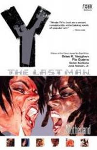 Y: The Last Man, Vol. 9: Motherland by Brian K. Vaughan - 2007-07-04