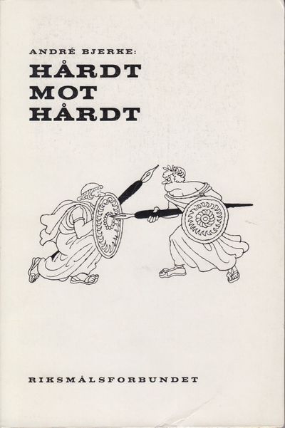 Hårdt mot hårdt.