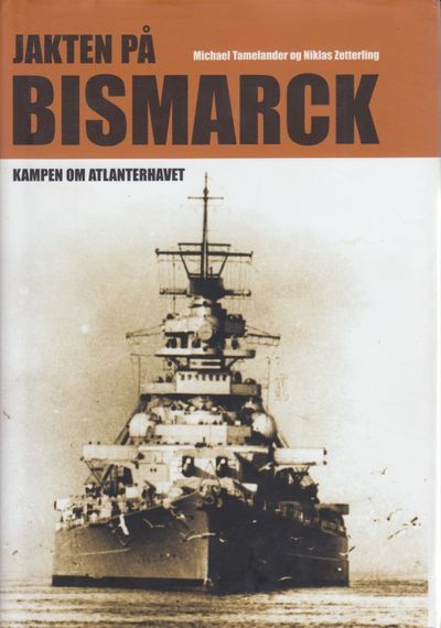 Jakten på Bismarck. Kampen om Atlanterhavet.…