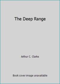 The Deep Range