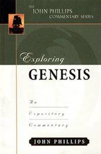 Exploring Genesis: An Expository Commentary