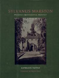 cover of SYLVANUS MARSTON Pasadena's Quintessential Architect