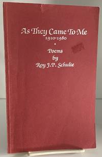 As They Came to Me: Poems 1920-1980