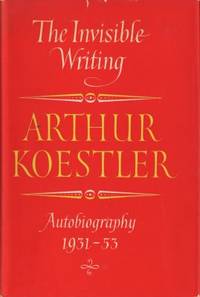 The Invisible Writing. Being the second volume of…