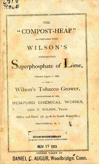 The Compost-heap As Prepared With Wilson's Ammoniated Uperphosphate Of  Lime... And...