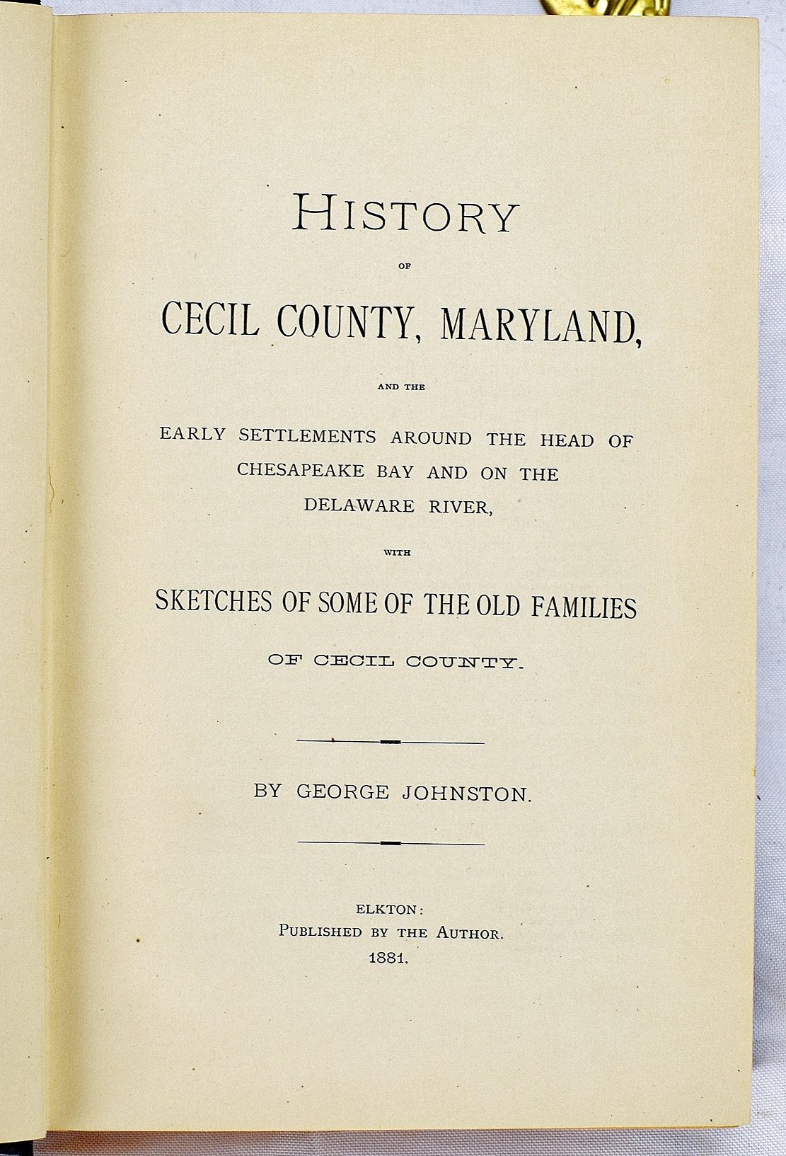 History of Cecil County, Maryland and the early settlements around